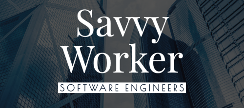 Savvy Worker - Software Engineers